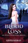 Blood Loss By Ginna Moran Cover Image