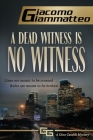 A Dead Witness Is No Witness Cover Image