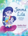 Janma Lila: The Story of Krishna's Birth in Gokula Cover Image