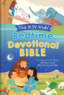 The KJV Kids' Bedtime Devotional Bible: Featuring Art from the Popular 365 Best Loved Bible Stories for Kids By Compiled by Barbour Staff Cover Image