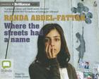 Where the Streets Had a Name By Randa Abdel-Fattah, Kellie Jones (Read by) Cover Image