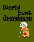 World Best Grandmum By Joba Stationery Cover Image