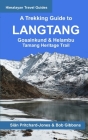 A Trekking Guide to Langtang: Gosainkund & Helambu, Tamang Heritage Trail Cover Image