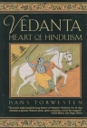 Vedanta: Heart of Hinduism By Hans Torwestern, Loly Rosset (Adapted by) Cover Image