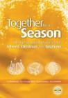 Together for a Season: Advent, Christmas and Epiphany: All-Age Seasonal Material for Advent, Christmas and Epiphany Cover Image