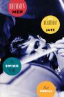 Drummin' Men: The Heartbeat of Jazz, the Swing Years By Burt Korall Cover Image
