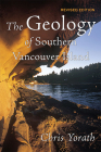 Geology of Southern Vancouver Island Revised Edition Cover Image