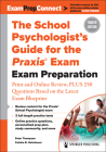 The School Psychologist's Guide for the Praxis(r) Exam: Exam Preparation - Print and Online Review, Plus 370 Questions Based on the Latest Exam Bluepr By Peter Thompson, Colette B. Hohnbaum Cover Image
