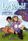 Lo and Behold: (A Graphic Novel) By Wendy Mass, Gabi Mendez (Illustrator) Cover Image