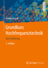 Grundkurs Hochfrequenztechnik: Eine Einführung By Frieder Strauß Cover Image