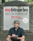 Mobituaries: Great Lives Worth Reliving By Mo Rocca Cover Image