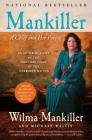 Mankiller: A Chief and Her People By Wilma Mankiller, Michael Wallis Cover Image