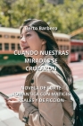 Cuando Nuestras Miradas Se Cruzaron: Novela de Corte Romantica Con Matices Reales Y de Ficcion By Berto Barbero Cover Image