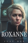 Roxanne By Just Bae Cover Image