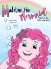 Madeline the Mermaid - Happy to be Colorfully Me! By Holly Andreason, Julie Awerkamp, Jesi Yap (Illustrator) Cover Image