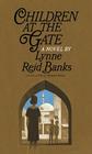 Children At the Gate By Lynne Reid Banks Cover Image