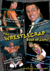 The Wrestlecrap Book of Lists! By Rd Reynolds, Blade Braxton Cover Image