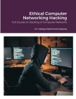 Ethical Computer Networking Hacking By Hedaya Mahmood Alasooly Cover Image