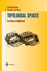 Topological Spaces: From Distance to Neighborhood (Undergraduate Texts in Mathematics) By Gerard Buskes, Arnoud Van Rooij Cover Image