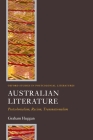 Australian Literature: Postcolonialism, Racism, Transnationalism (Oxford Studies in Postcolonial Literatures) Cover Image