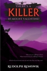 There's a Killer in Mount Valentine! By Rudolph Ronswik Cover Image