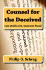 Counsel for the Deceived: Case Studies in Consumer Fraud Cover Image