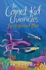 The Unfocused Man: The Comet Kid Chronicles #2 Cover Image