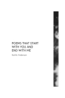 Poems That Start With You And End With Me Cover Image