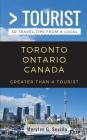 Greater Than a Tourist- Toronto Ontario Canada: 50 Travel Tips from a Local By Greater Than a. Tourist, Meryee G. Sevilla Cover Image