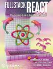 Fullstack React: The Complete Guide to ReactJS and Friends By Anthony Accomazzo, Nate Murray, Ari Lerner Cover Image