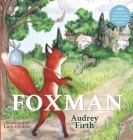 Foxman By Audrey Firth, Lara Grobler (Illustrator) Cover Image