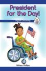 President for the Day!: Digital Citizenship (Computer Science for the Real World) Cover Image