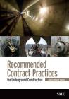 Recommended Contract Pratices for Underground Construction By William W. Edgerton (Editor) Cover Image