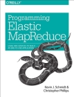 Programming Elastic Mapreduce: Using Aws Services to Build an End-To-End Application Cover Image