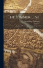 The Summer Line: Or, Line of Position As an Aid to Navigation Cover Image