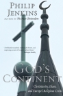 God's Continent: Christianity, Islam, and Europe's Religious Crisis Cover Image