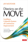 Districts on the Move: Leading a Coherent System of Continuous Improvement Cover Image