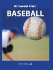 My Favorite Sport: Baseball By Nancy Streza Cover Image