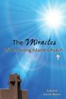 The Miracles of One Long Island Church By Joanne Raimo Cover Image