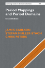 Period Mappings and Period Domains (Cambridge Studies in Advanced Mathematics) Cover Image