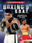 Boxing's G.O.A.T.: Muhammad Ali, Manny Pacquiao, and More By Jon M. Fishman Cover Image