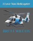 I Love You Helicopter Cover Image