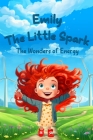Emily the Little Spark: The Wonders of Energy Cover Image