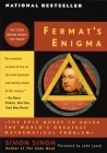 Fermat's Enigma: The Epic Quest to Solve the World's Greatest Mathematical Problem By Simon Singh, John Lynch (Foreword by) Cover Image