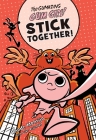 The Gumazing Gum Girl! Stick Together! By Rhode Montijo, Luke Reynolds (With) Cover Image