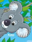 Koalas libro para colorear 1 By Nick Snels Cover Image