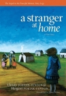 A Stranger at Home: A True Story By Christy Jordan-Fenton, Margaret Pokiak-Fenton, Liz Amini-Holmes (Illustrator) Cover Image