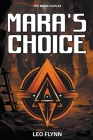 Mara's Choice By Leo Flynn Cover Image
