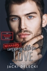 Mission: Impossible to Love By Jacki Delecki Cover Image