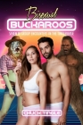 Bisexual Buckaroos: Seven Bi Group Encounters In The Tingleverse By Chuck Tingle Cover Image